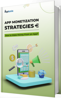 App Monetization Strategies: How to Make Money From an App?