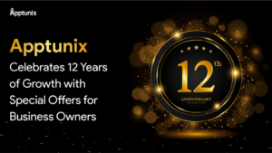 Apptunix Celebrates 12 Years of Growth with Special Offers for Business Owners