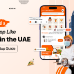 How to Build a Delivery App Like Talabat in the UAE: Comprehensive Guide